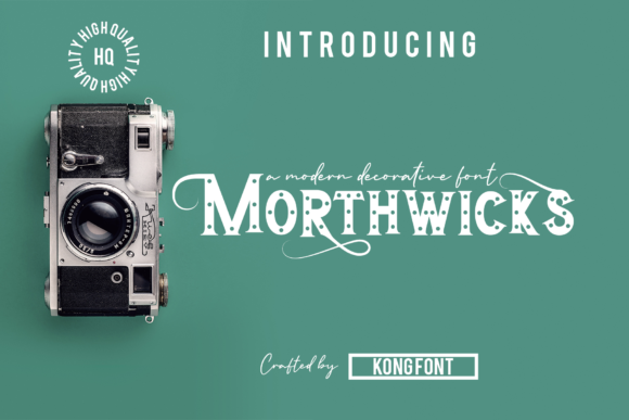 Morthwicks: A Modern Serif Font That Commands Attention in Design Projects