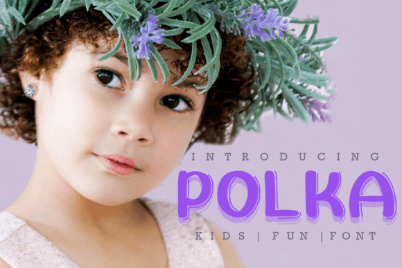 Polka: Playful Script Font for Creative Designers