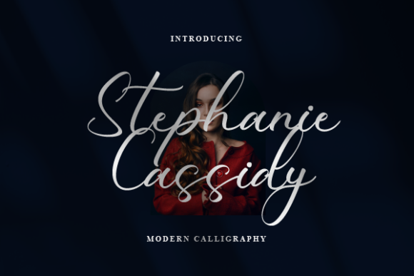 The Graceful Character of Stephanie Cassidy in Script Typography