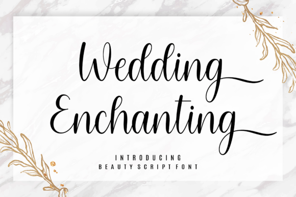 Wedding Enchanting: A Script Font for Timeless Romance